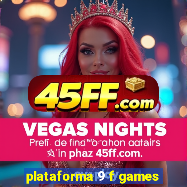 plataforma 9 f games